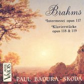 Brahms: Intermezzi, Op. 117; Klavierstücke, Opus 118 & 119