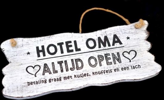 Tekstbord - Hotel oma, altijd open