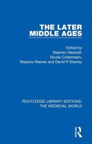 Routledge Library Editions: The Medieval World - The Later Middle Ages