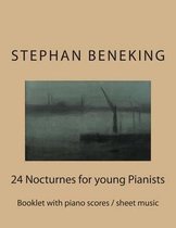 Stephan Beneking: 24 Nocturnes for young Pianists: Beneking