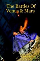 The Battles Of Venus & Mars