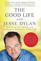 The Good Life with Jesse Dylan