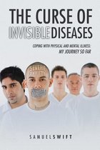 The Curse of Invisible Diseases