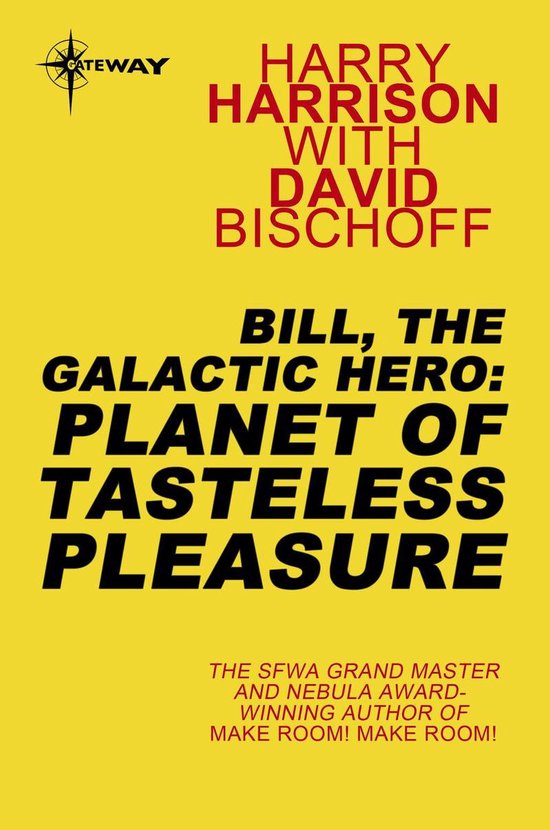 BILL THE GALACTIC HERO - Bill, the Galactic Hero: Planet of  ... - cover
