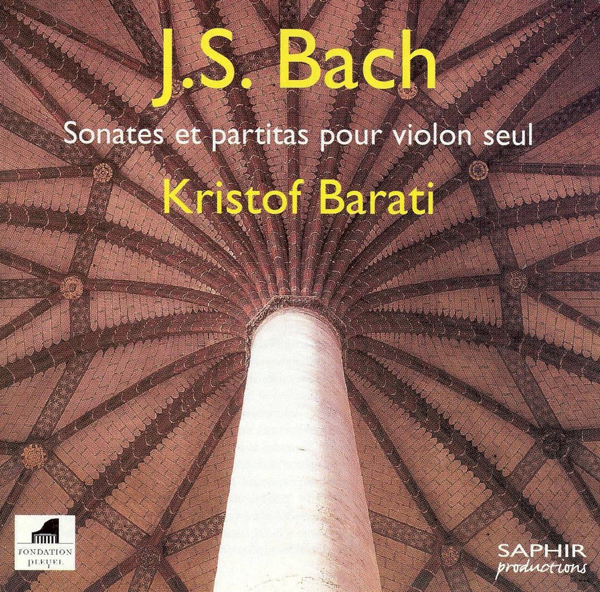 Sonates Et Partitas Pour Violon Seul