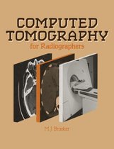 Computed Tomography for Radiographers