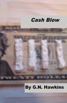 Cash Blow