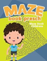 Maze Book Preschool