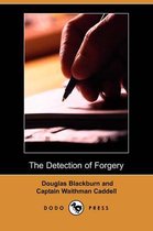 The Detection of Forgery (Dodo Press)