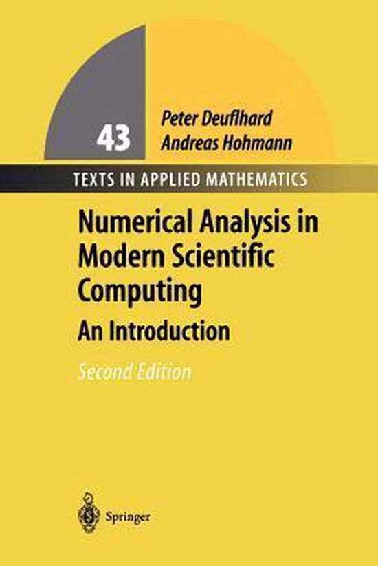 Numerical Analysis in Modern Scientific Computing 9781441929907