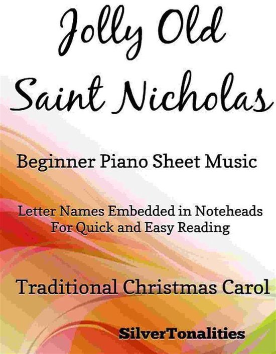 Jolly Old Saint Nicholas Beginner Piano Sheet Music (ebook ...