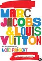 Jacobs,Marc & Louis Vuitton (Nl)