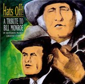 Hats Off! A Tribute To Bill Monroe