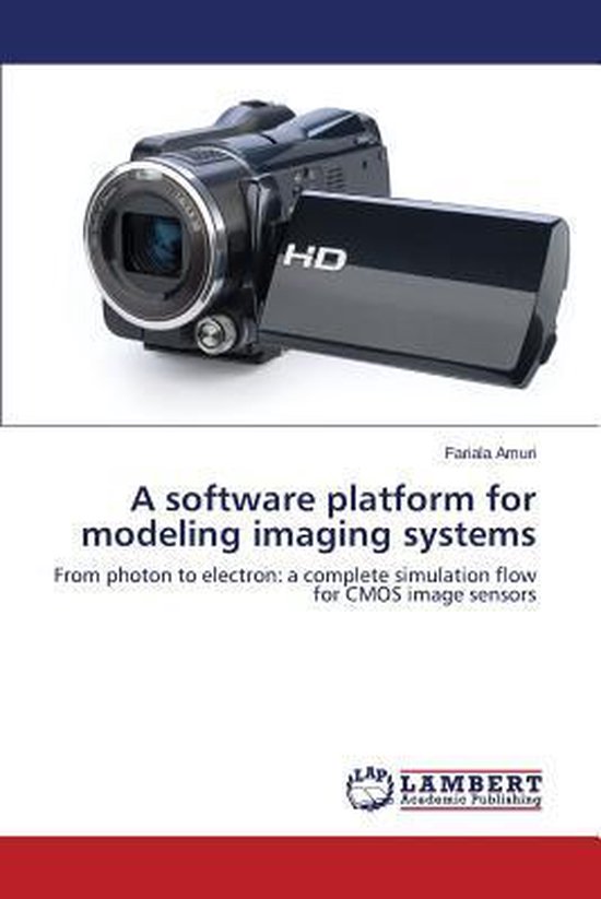 A Software Platform for Modeling Imaging Systems - cover