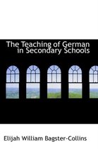 The Teaching of German in Secondary Schools