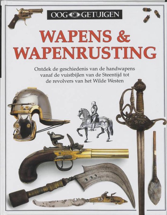 Ooggetuigen Wapens En Wapenuitrusting