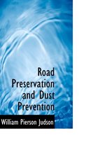 Road Preservation and Dust Prevention