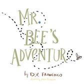 Mr. Bee's Adventure