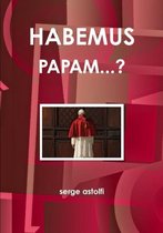 Habemus Papam...?