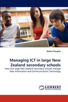 Managing ICT in large New Zealand secondary schools