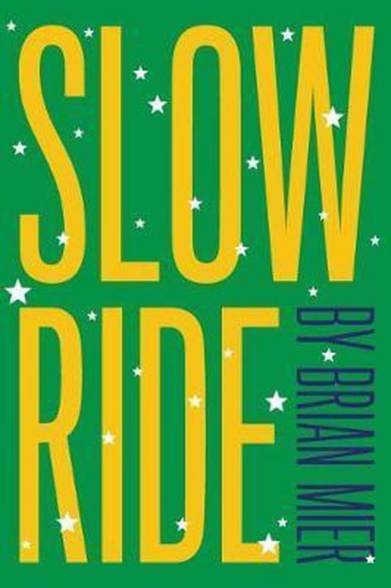Slow Ride, Brian Mier 9781320102988 Boeken