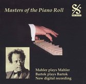 Masters of the Piano Roll: Mahler Plays Mahler