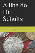 A Ilha do Dr. Schultz