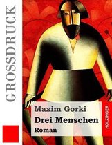 Drei Menschen (Gro druck)