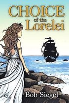 Choice of the Lorelei