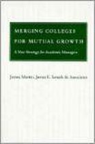 Merging Colleges for Mutual Growth