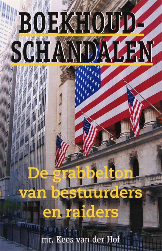 Cover van het boek 'Boekhoudschandalen' van K. van der Hof en K van der Hof