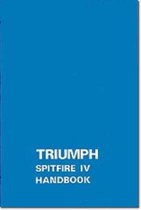 Triumph Owners' Handbook: Spitfire Mk4