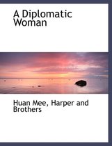 A Diplomatic Woman