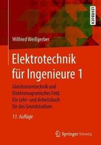 Elektrotechnik F�r Ingenieure 1: Gleichstromtechnik Und Elektromagnetisches Feld. Ein Lehr- Und Arbeitsbuch F�r Das Grundstudium