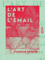 L'Art de l'émail