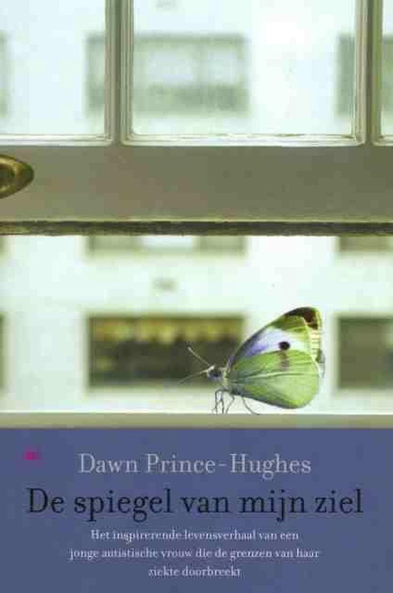 De Spiegel Van Mijn Ziel - Dawn Prince-Hughes | 