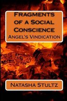 Fragments of a Social Conscience