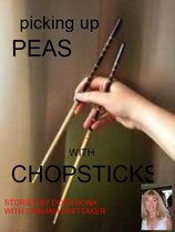 Picking Up Peas With Chopsticks