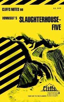 Notes on Vonnegut's  Slaughterhouse Five