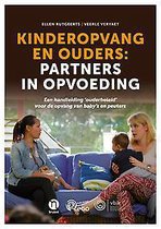 Kinderopvang en ouders: partners in opvoeding