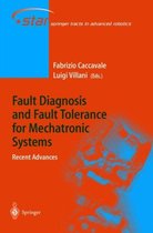 Fault Diagnosis and Fault Tolerance for Mechatronic Systems