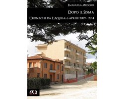 Contemporanea 9 - Dopo il sisma. Cronache da L'Aquila: 6 aprile 2009 - 2014