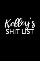 Kelley's Shit List