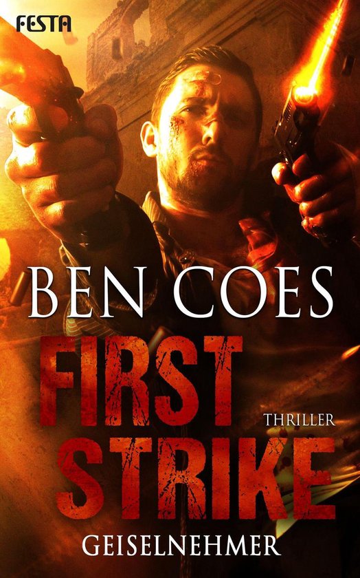 Die Dewey-Andreas-Serie 6 - First Strike - Geiselnehmer - cover
