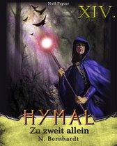 Der Hexer von Hymal 14 - Der Hexer von Hymal, Buch XIV: Zu zweit allein