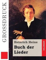 Buch Der Lieder (Gro druck)