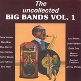 Uncollected Big Bands Vol 1