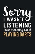 I was Dreaming about Playing Darts