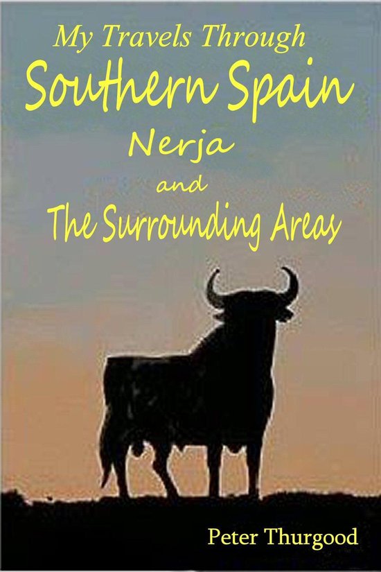 Southern Spain: A Guide to Nerja & the Surrounding Areas - cover