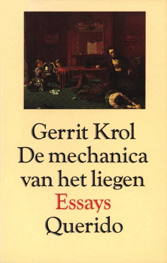 Cover van het boek 'De mechanica van het liegen' van Gerrit Krol